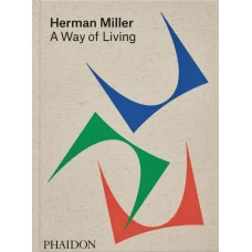 Herman Miller: A Way of Living