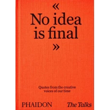 The Talks - No Idea Is Final