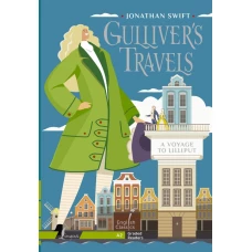 Gulliver`s Travels. A Voyage to Lilliput. A2