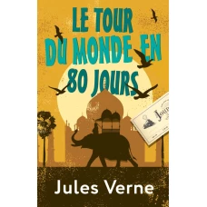 Le Tour du Monde en 80 Jours